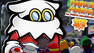 À lassaut de la base des CRUXINISTRES  PAPER MARIO LA PORTE MILLÉNAIRE 27 [upl. by Ylebmik]