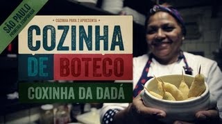 Cozinha de Boteco SP 1  Coxinha da Dadá Z Carniceria [upl. by Federico]