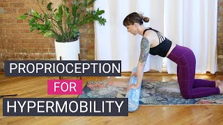 35 Min Proprioception Workout For Hypermobility amp Ehlers Danlos Syndrome [upl. by Adleme]