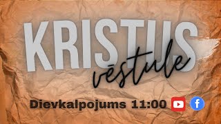 Kristus vēstule Dievkalpojums 271024 [upl. by Selmore]