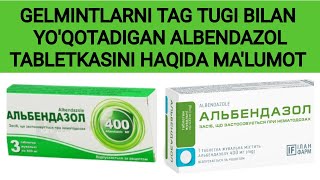 ALBENDAZOL TABLETKASI HAQIDA MALUMOT ALBENDAZOL INSTRUKSIYASI ALBENDAZOL АЛБЕНДАЗОЛ [upl. by Bergstrom584]