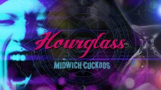 Midwich Cuckoos  Hourglass Official Music Video [upl. by Ellenehs834]