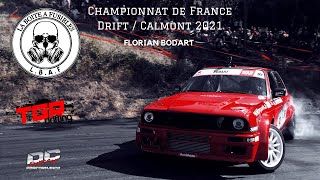 CHAMPIONNAT DE FRANCE DE DRIFT  CALMONT FLORIAN BODART [upl. by Kwapong316]