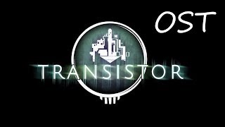 Transistor OST  Sandbox [upl. by Elleyoj]