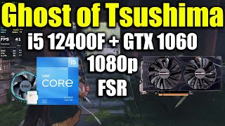 Ghost of Tsushima  GTX 1060  1080p FSR [upl. by Luise629]