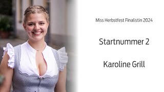 Miss Herbstfest Finalistin 2024 Karoline Grill Startnummer 2 [upl. by Terti]