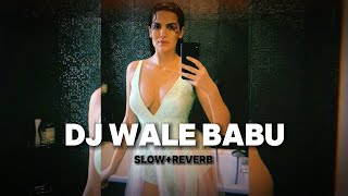 DJ WALE BABU Full song  SlowReverb  official [upl. by Tutt]