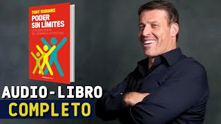 ✅AUDIOLIBRO PODER SIN LIMITES  TONY ROBBINS  EMPRENDE SIN MIEDO [upl. by Maunsell449]