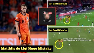 Matthijs De Ligt Hung Mistake Vs Germany  Germany Vs Netherlands  Nations League [upl. by Chae544]