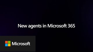 Introducing Agents in Microsoft 365 [upl. by Edison]