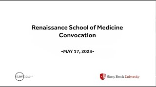 Stony Brook University 2023 Renaissance School of Medicine Convocation [upl. by Ylyl414]