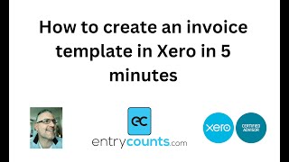 How to create an invoice template in Xero in 5 minutes [upl. by Assened601]