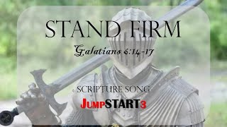 Stand Firm  Ephesians 61417 Scripture Song  by JumpStart3 [upl. by Haines]