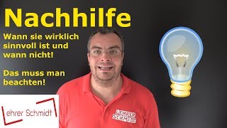 Nachhilfe  Wann sie wirklich sinnvoll ist und wann nicht  Lehrerschmidt [upl. by Carolin]