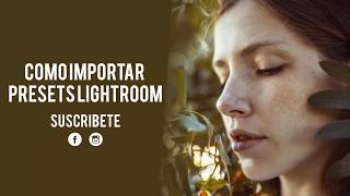 CÓMO INSTALAR PRESETS EN LIGHTROOM 2019  DESCARGAR PRESETS PARA LIGHTROOM GRATIS [upl. by Lakym408]