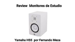 Como suenan los monitores de estudio Yamaha HS5 [upl. by Nepil345]