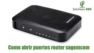 Como Abrir Puertos y Configurar DNS Routers Sagemcom todo los modelos [upl. by Chance487]