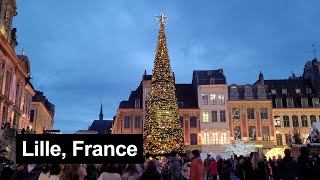 Lille France City Centre amp Christmas Market walking tour – 26 November 2023 4K [upl. by Ydnar]