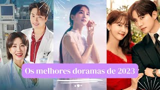 Os Melhores doramas de 2023 [upl. by Hallette]