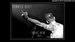 Funker Vogt ‎– Tragic Hero Live [upl. by Graubert]