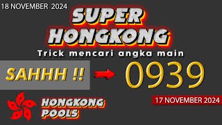 PREDIKSI HK 18 NOVEMBER 2024  BOCORAN TOGEL HK MALAM INI  RUMUS EKOR HK MALAM INI [upl. by Kabab]