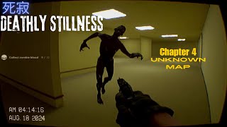 死寂（Deathly Stillness） Chapter 4 Unknown Map [upl. by Kendry]