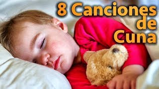 8 Canciones De Cuna Para Dormir Bebes Con Letra  Hermosas Melodias  Nanas para Niños [upl. by Neraj575]