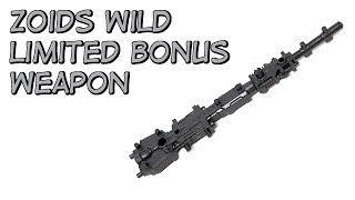 Zoids Wild Limited Bonus Weapon Campaign Item [upl. by Haisoj605]