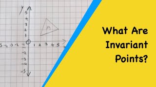 Invariant Points What Is An Invariant Point And How Do You Find It From A Transformation [upl. by Lehte]