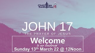 Churchtown Presbyterian Church Livestream  Sunday 13th March 22  Rev Richard Morrison [upl. by Lerrej]