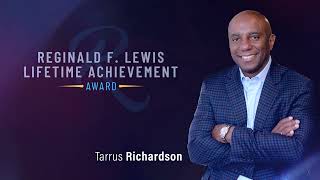 Tarrus Richardson IMB Partners  2024 Reginald F Lewis Lifetime Achievement Award [upl. by Arimat]