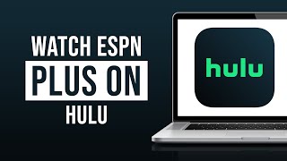 How to Watch ESPN Plus on Hulu 2022 [upl. by Aisetal]