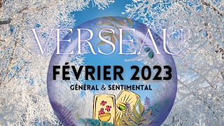 Verseau Février 2023❤️⎪ Débordement dénergie [upl. by Gnuy479]