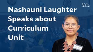 Navajo Nation Student Nashauni Laughter Presents Her Work from a Curriculum Unit [upl. by Odawa]