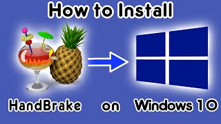 How to install HandBrake on Windows 10 PC  HandBrake install [upl. by Clerc]