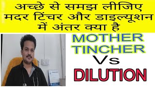 Difference between homeopathic mother tincher and dilution How is its preprationhomeopathy [upl. by Ellenhoj]