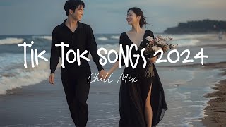 Tiktok viral songs 🍧 Trending tiktok songs  Viral hits 2024 [upl. by Smart]