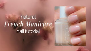 Natural French Manicure Nail Tutorial [upl. by Anhpad]