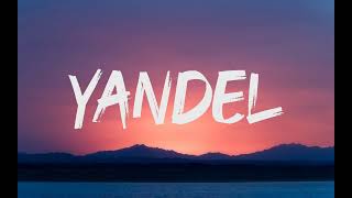 Yandel Feid  Yandel 150 LetraLyrics [upl. by Radnaskela535]