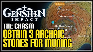 Obtain 3 Archaic Stones Genshin Impact [upl. by Hillman]