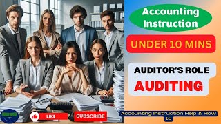 Auditors Role  Auditing [upl. by Igic]