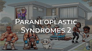 Paraneoplastic Syndromes Part 2  DermatoGraphix [upl. by Schroth893]