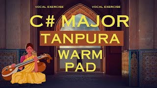 C TANPURA  C MAJOR WARM PAD  TANPURA  VOCAL PRACTISE  TANPURA WITH CHORD  1 HOUR [upl. by Saunder485]