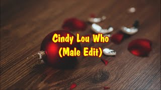 Cindy Lou Who Male Edit [upl. by Eelyahs]