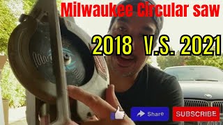 Milwaukee 612 Circular Saw Comparison Now VS 3 yrs agoMilwaukee Tools M18 Cordless saw 263020 [upl. by Weldon]