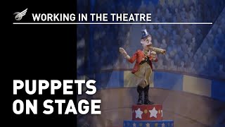 Working in the Theatre Puppets on Stage [upl. by Anawik611]