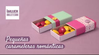 Pequeñas carameleras románticas  iMujerHogar [upl. by Jeanne258]