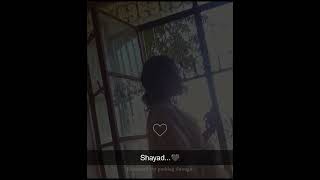 Shayad song 🖤 female version  Ashu kaur [upl. by Ioves945]