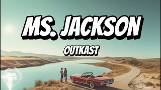 Outkast  Ms Jackson Lyrics Video  Hip Hop Classic [upl. by Adnwahsar]