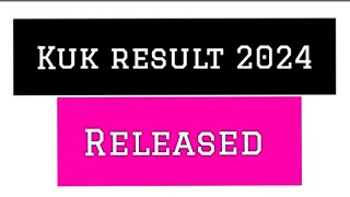 kuk result released 2024 ❤ kuk result updates 2024  kuk distance result released  kuk updates [upl. by Acirretahs]